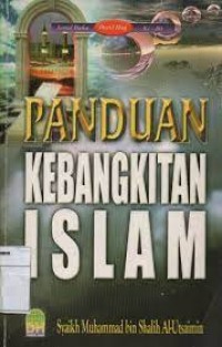 PANDUAN KEBANGKITAN ISLAM