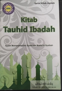 KITAB TAUHID IBADAH