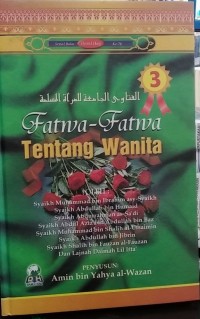 FATWA-FATWA TENTANG WANITA JILID 3