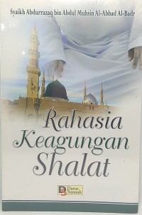 RAHASIA KEAGUNGAN SHALAT