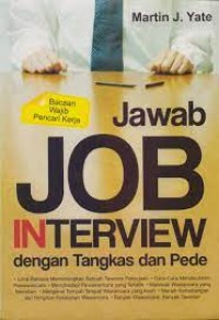 JAWAB JOB INTERVIEW DENGAN TANGKAS DAN PEDE