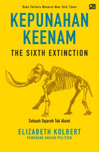 KEPUNAHAN KEENAM The Sixth Extinction