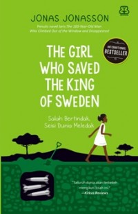 THE GIRL WHO SAVED THE KING OF SWEDEN Salah Bertindak, Seisi Dunia Meledak