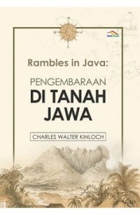RAMBLES IN JAVA: PENGEMBARAAN DI TANAH JAWA