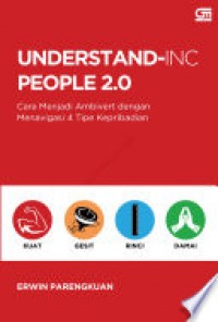 UNDERSTAND-INC PEOPLE 2.0 cara menjadi ambivert dengan menavigasi 4 tipe kepribadian