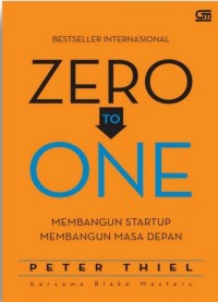 ZERO TO ONE Membangun Startup Membangun Masa Depan